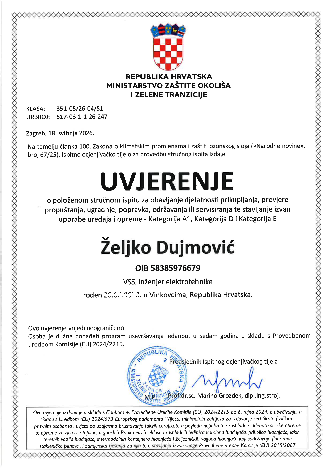 Certificate for handling fluorinated greenhouse gases and work on refrigeration and air-conditioning systems.